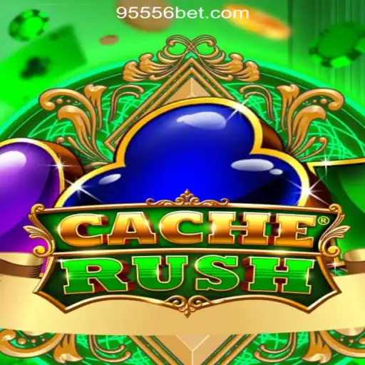 CacheRush: An Exciting Gaming Adventure with 9556BET.COM Oficial Slots Brasil #1