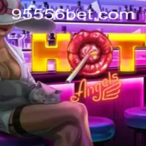 Exploring HotAngels: The Premier Online Slot Experience in Partnership with 9556BET.COM Oficial Slots Brasil #1