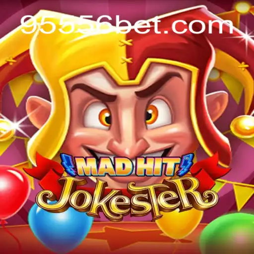 MadHitJokester: The Exciting World of 9556BET.COM Oficial Slots Brasil #1
