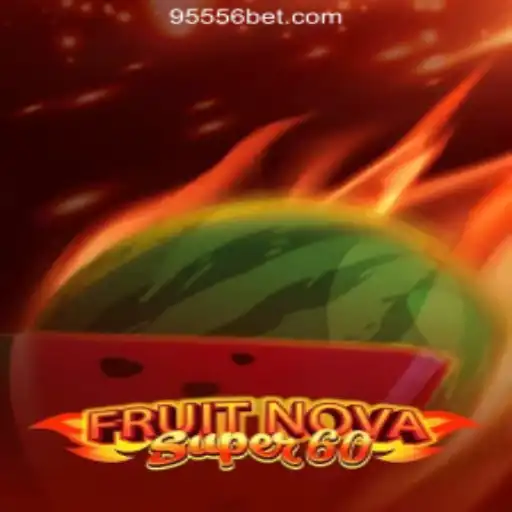 Discover the Excitement of FruitNovaSuper60 on 9556BET.COM Oficial Slots Brasil #1